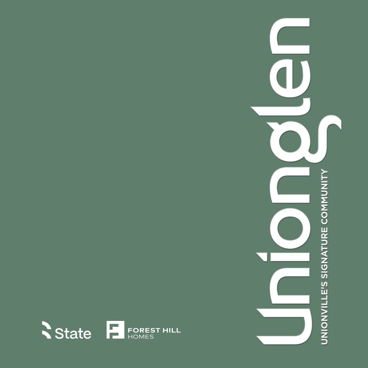 Unionglen brochure cover in sage green with the Unionglen wordmark and State Building Group and Forest Hill Homes logos