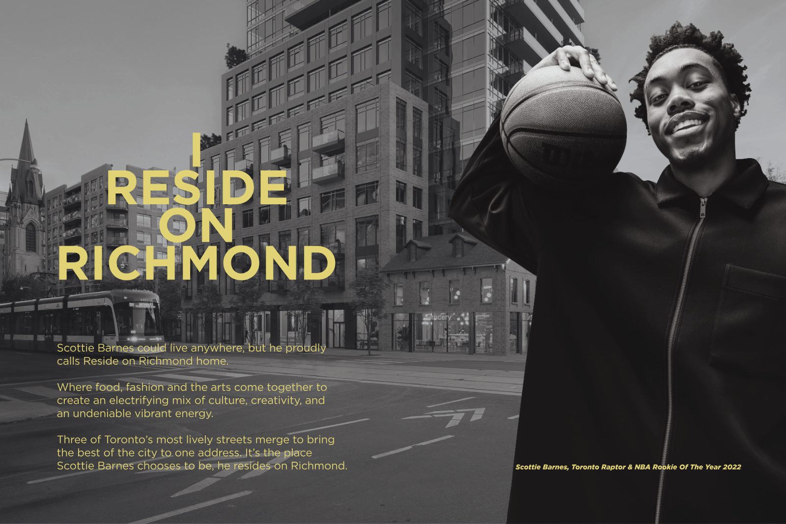 Toronto Raptor holding a basketball in front of the Reside on Richmond streetscape